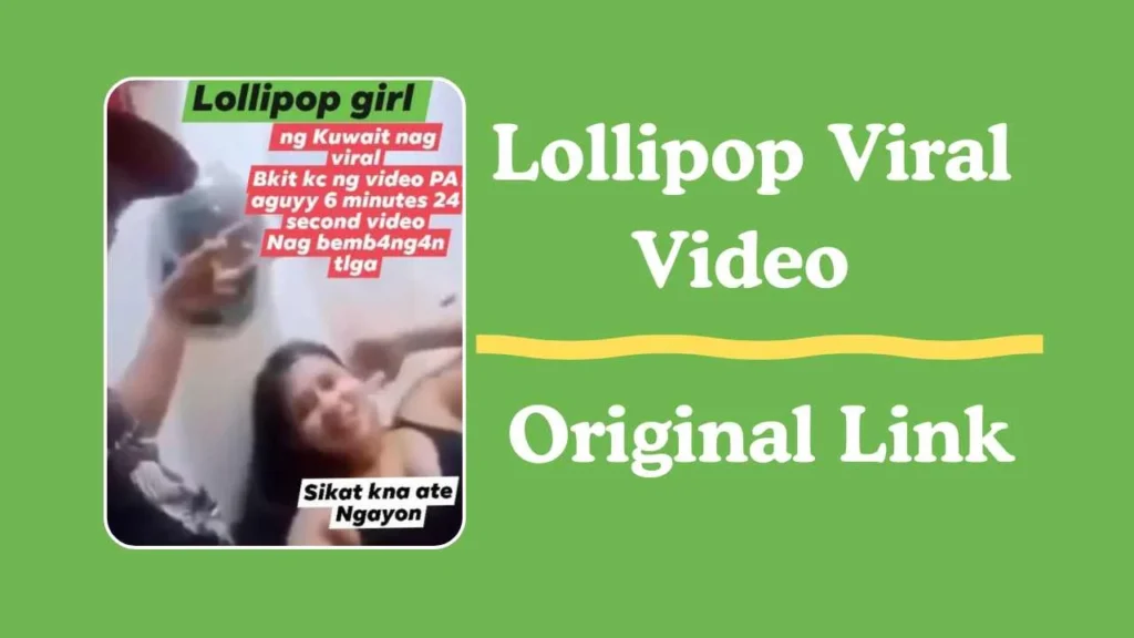 lollipop viral video link