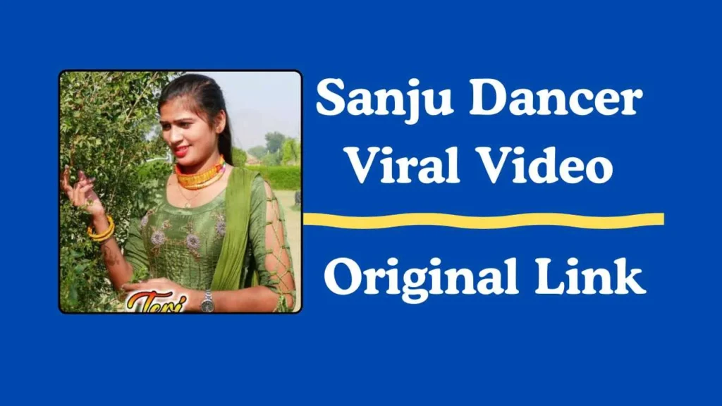 sanju dancer viral video